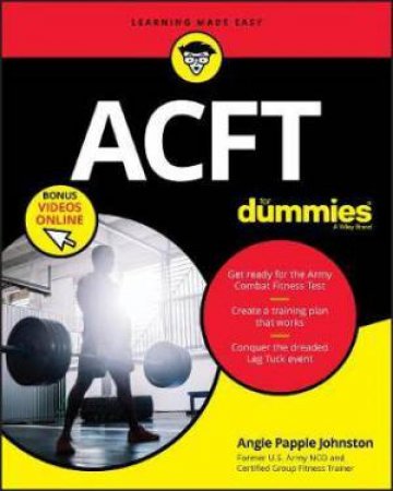 ACFT For Dummies by Angela Papple Johnston