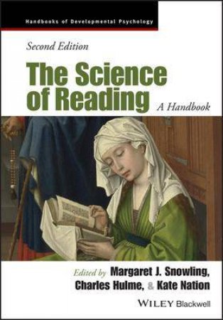 The Science Of Reading by Margaret J. Snowling & Charles Hulme & Kate Nation