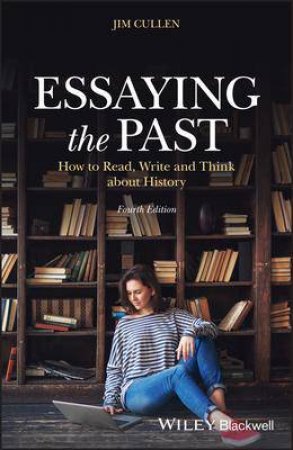 Essaying The Past by Jim Cullen