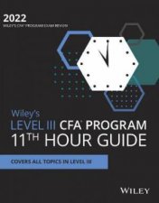 Wileys Level III CFA Program 11th Hour Final Review Study Guide 2022