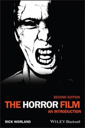 The Horror Film by Rick Worland