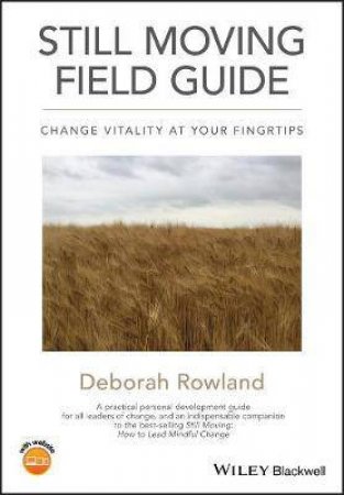 Still Moving Field Guide by Deborah Rowland