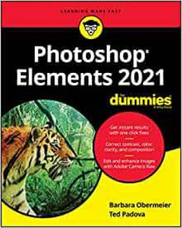 Photoshop Elements 2021 For Dummies by Barbara Obermeier & Ted Padova