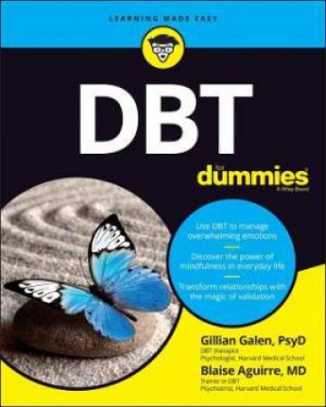 DBT For Dummies by Gillian Galen & Blaise Aguirre