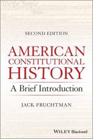 American Constitutional History by Jack Fruchtman