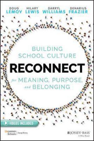 Reconnect by Doug Lemov & Hilary Lewis & Darryl Williams & Denarius Frazier