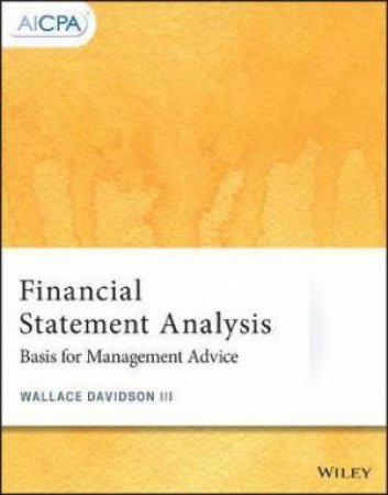 Financial Statement Analysis by Wallace Davidson