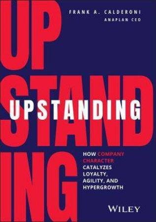 Upstanding by Frank A. Calderoni