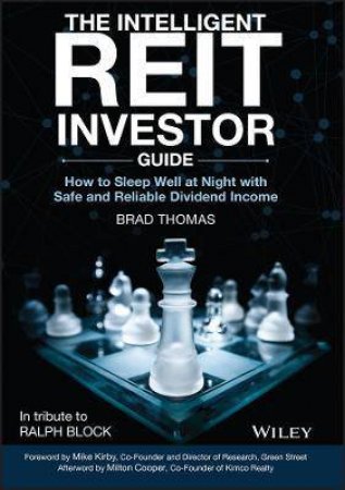 The Intelligent REIT Investor Guide by Brad Thomas