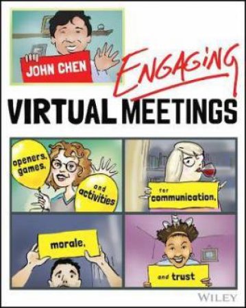 Engaging Virtual Meetings by John Chen