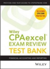 Wiley CPAexcel Exam Review 2021 Test Bank Financial Accounting and Reporting 1year access