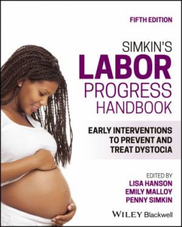 Simkin's Labor Progress Handbook by Lisa Hanson & Emily Malloy & Penny Simkin