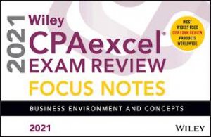 Wiley CPAexcel Exam Review 2021 Focus Notes by Various