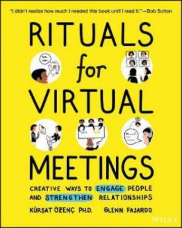 Rituals For Virtual Meetings by Kursat Ozenc & Glenn Fajardo