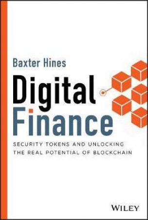 Digital Finance by Baxter Hines