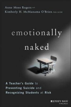 Emotionally Naked by Anne Moss Rogers & Kimberly H. McManama O'Brien