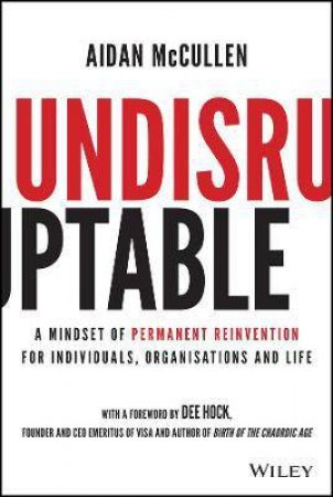 Undisruptable by Aidan McCullen