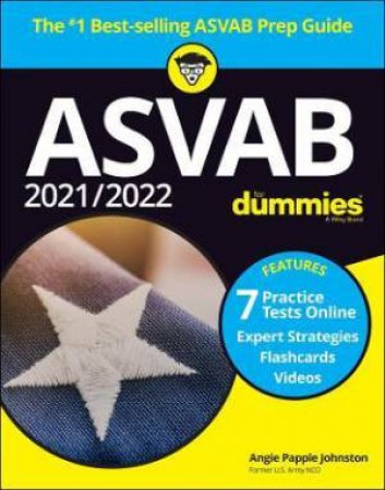 2021 / 2022 ASVAB For Dummies by Angie Papple Johnston