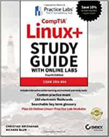 CompTIA Linux+ Study Guide With Online Labs by Christine Bresnahan