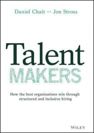 Talent Makers by Daniel Chait & Jon Stross