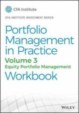 Portfolio Management In Practice Volume 3