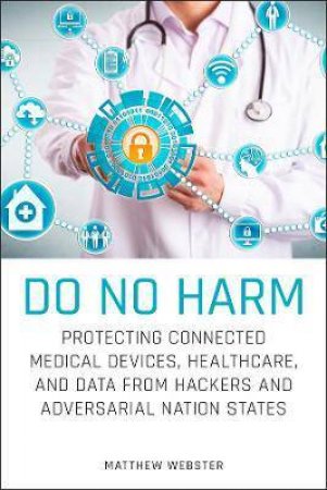 Do No Harm by Matthew Webster