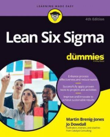 Lean Six Sigma For Dummies by Martin Brenig-Jones & Jo Dowdall