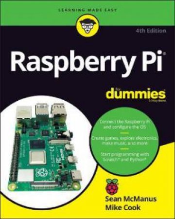 Raspberry Pi For Dummies by Sean McManus & Mike Cook