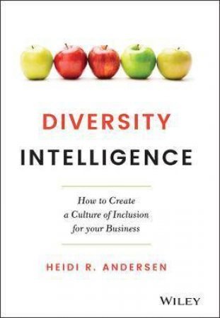 Diversity Intelligence by Heidi R. Andersen