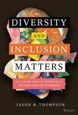 Diversity And Inclusion Matters