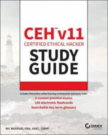 CEH v11 Certified Ethical Hacker Study Guide by Ric Messier