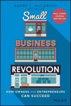Small Business Revolution by Barry C. McCarthy