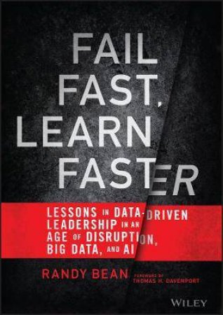 Fail Fast, Learn Faster by Randy Bean & Thomas H. Davenport