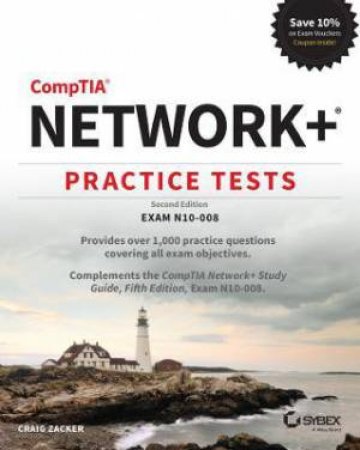 CompTIA Network+ Practice Tests by Craig Zacker