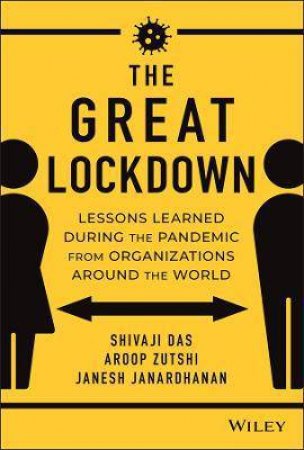 The Great Lockdown by Shivaji Das & Aroop Zutshi & Janesh Janardhanan