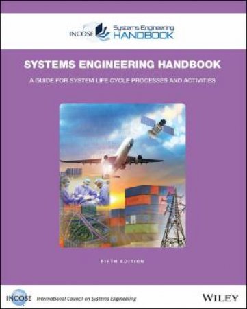 INCOSE Systems Engineering Handbook by INCOSE