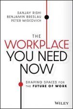 The Workplace You Need Now