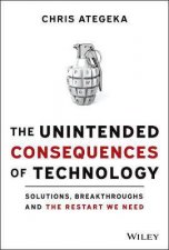 The Unintended Consequences Of Technology