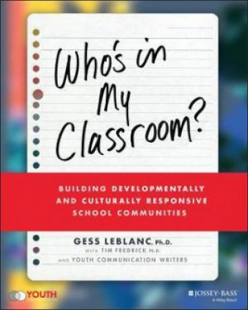 Who's In My Classroom? by Gess LeBlanc & Tim Fredrick