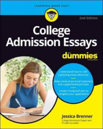 College Admission Essays For Dummies by Jessica Brenner