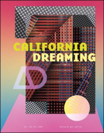 California Dreaming by Neil Spiller