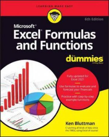 Excel Formulas & Functions For Dummies by Ken Bluttman