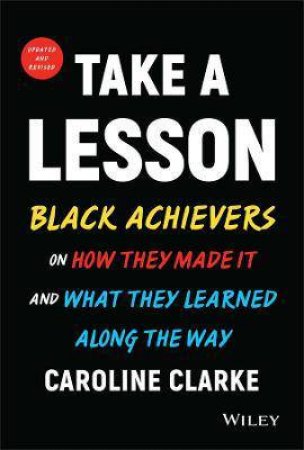 Take A Lesson by Caroline V. Clarke