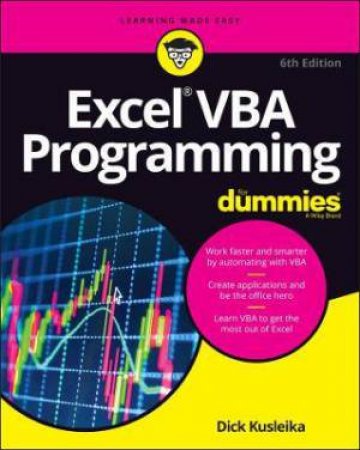 Excel VBA Programming For Dummies by Michael Alexander & Dick Kusleika