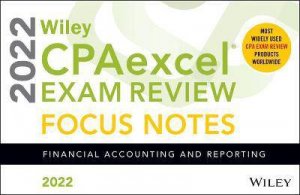 Wiley CPAexcel Exam Review 2022 Focus Notes by Various