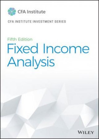 Fixed Income Analysis by CFA Institute