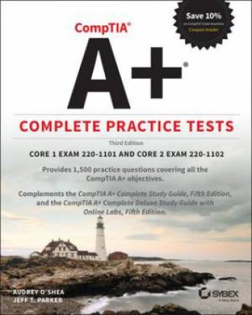 CompTIA A+ Complete Practice Tests by Audrey O'Shea & Jeff T. Parker