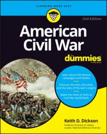 American Civil War For Dummies by Keith D. Dickson