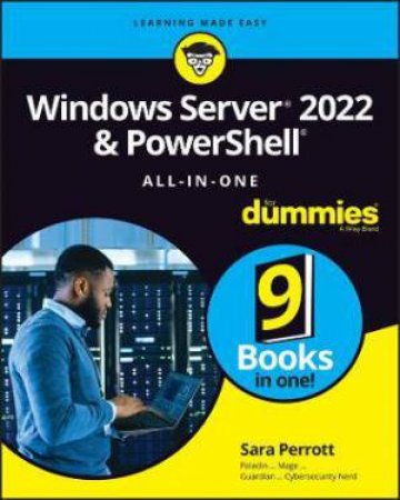 Windows Server 2022 & Powershell All-In-One For Dummies by Sara Perrott