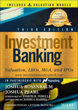 Investment Banking by Joshua Rosenbaum & Joshua Pearl